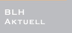 BLH Aktuell